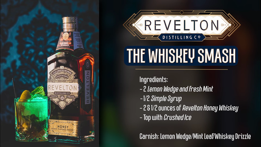 The Whiskey Smash • Revelton Cocktail Recipe & Video Tutorial