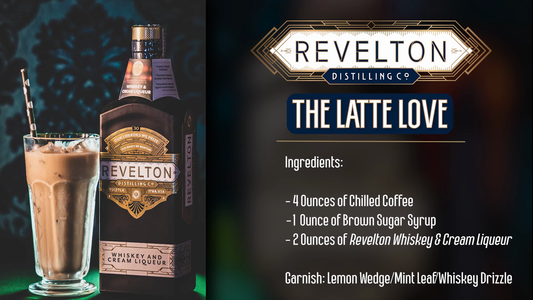 The Latte Love • Revelton Cocktail Recipe & Video Tutorial